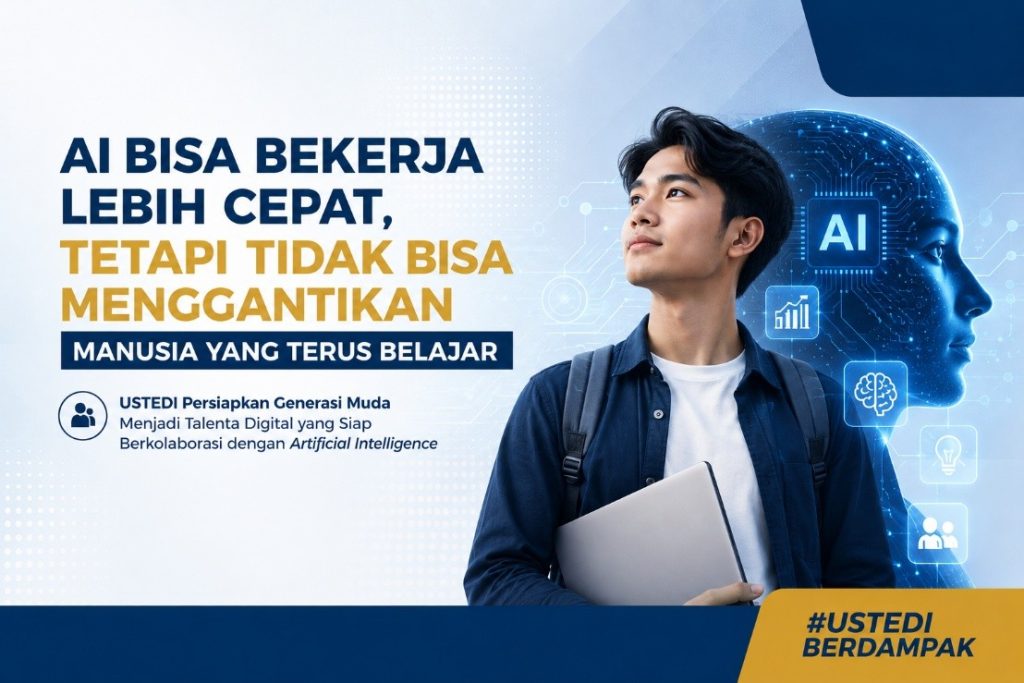 AI dan Talenta Digital di USTEDI