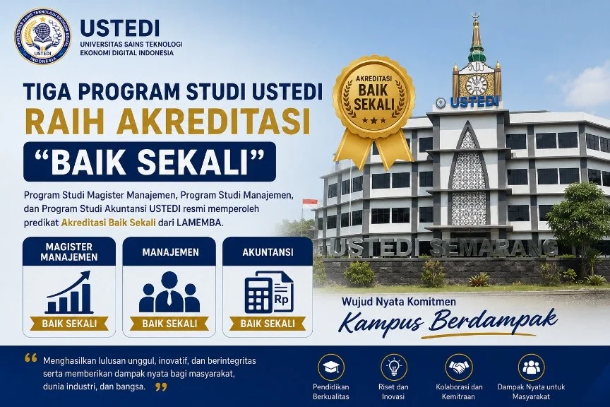 USTEDI meraih Akreditasi Baik Sekali untuk Program Studi Magister Manajemen Manajemen dan Akuntansi